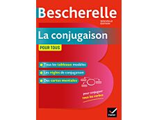 Bescherelle La Conjugaison pour tous - Nouvelle Edition - Hatier