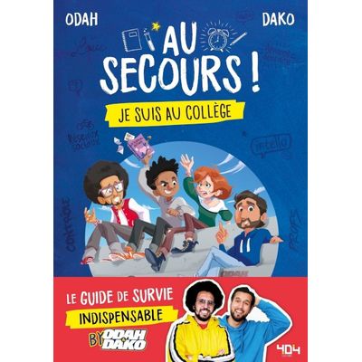 9791032404898-Au secours ! Je suis au collège - Le guide de survie indispensable by Odah et Dako--0